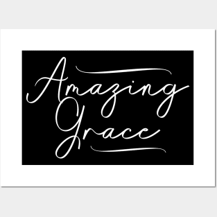 Amazing Grace Posters and Art